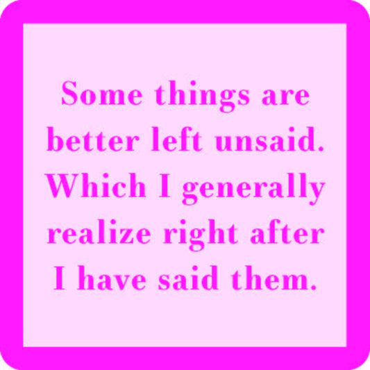 Some things are better left unsaid...
