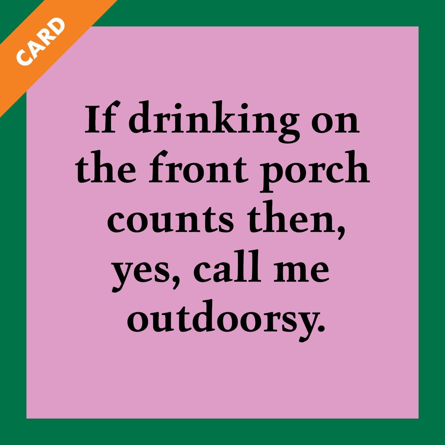 CARD Outdoorsy | Funny Party Gift | Kitsch Greeting Cards