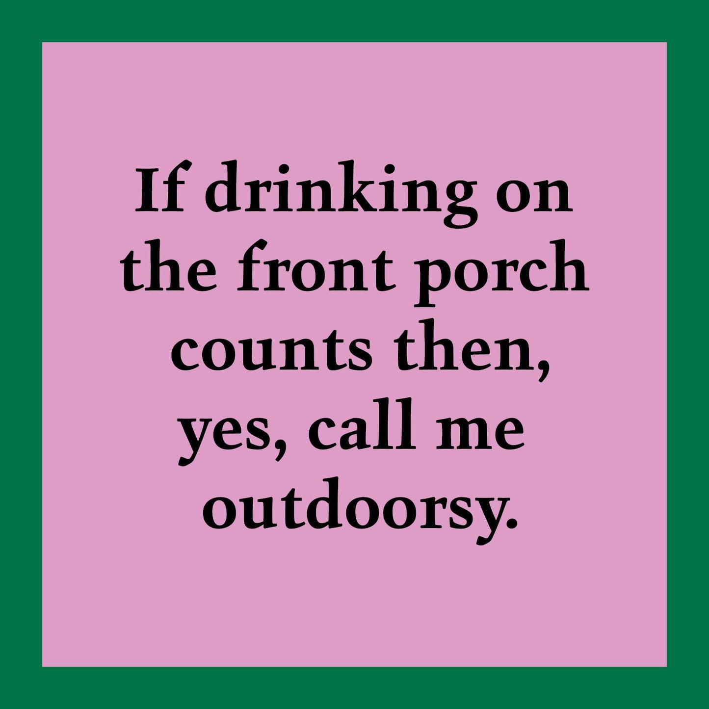 CARD Outdoorsy | Funny Party Gift | Kitsch Greeting Cards