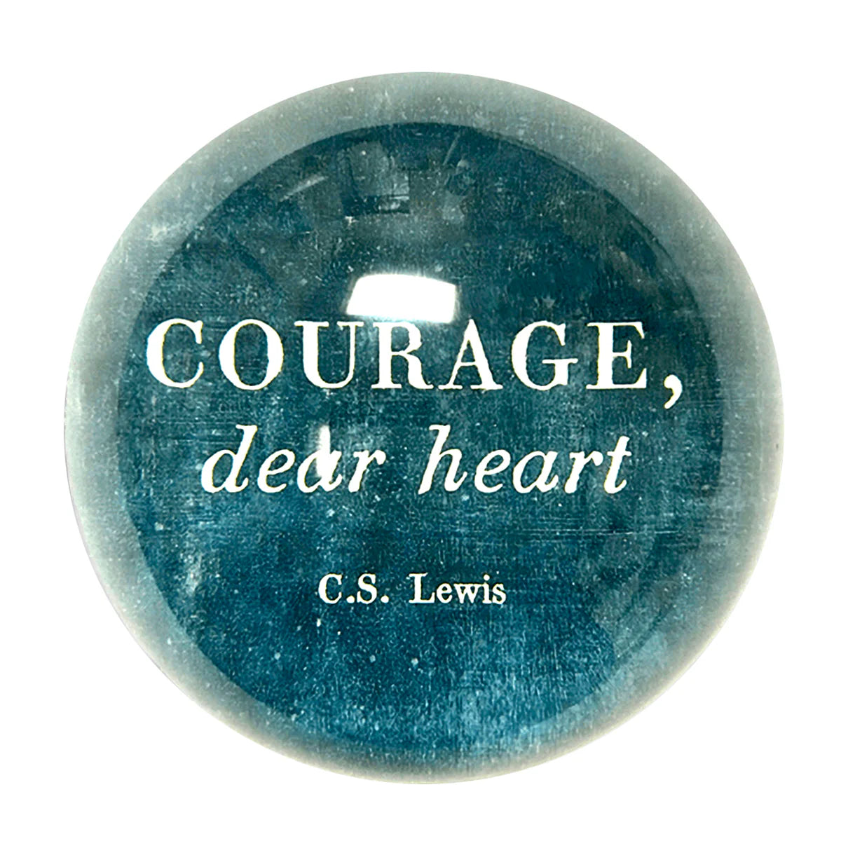 Courage Dear Heart paperweight with C.S. Lewis quote