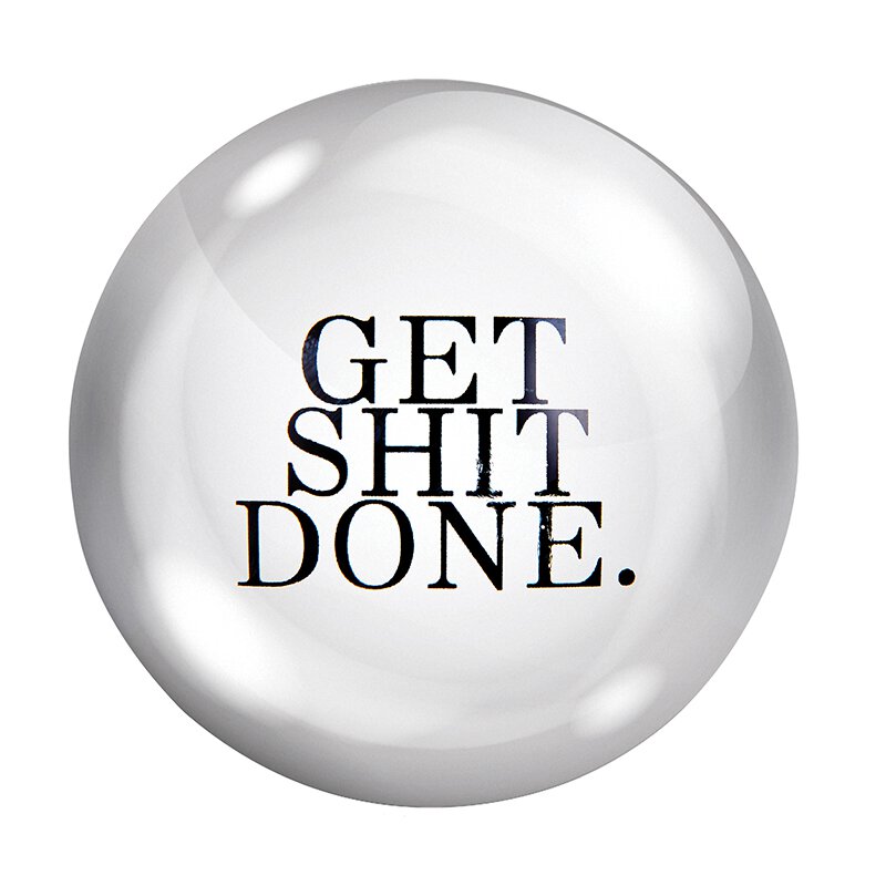 Get Shit Done G0230-2 crystal ball