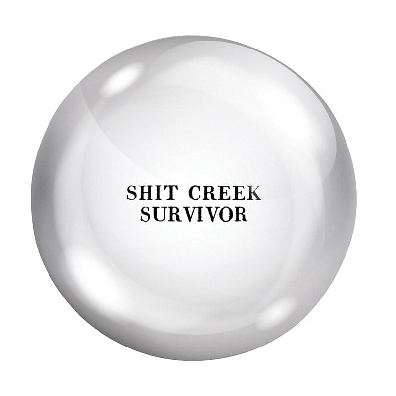 G0233 Shit Creek Survivor Orb