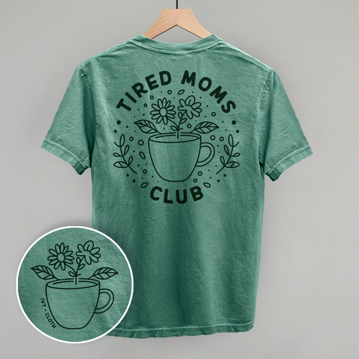 Light green Tired Moms Club t-shirt