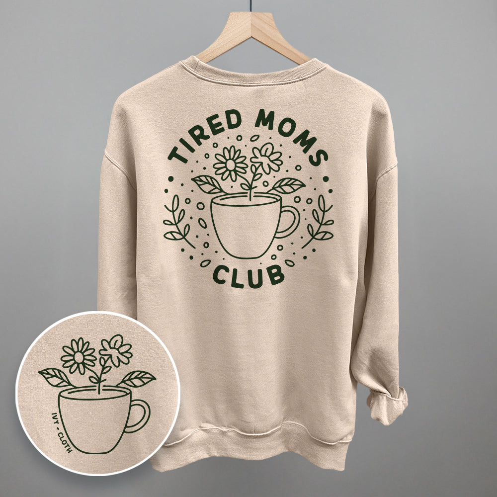 Tired Moms Club Sandstone Sweatshirt