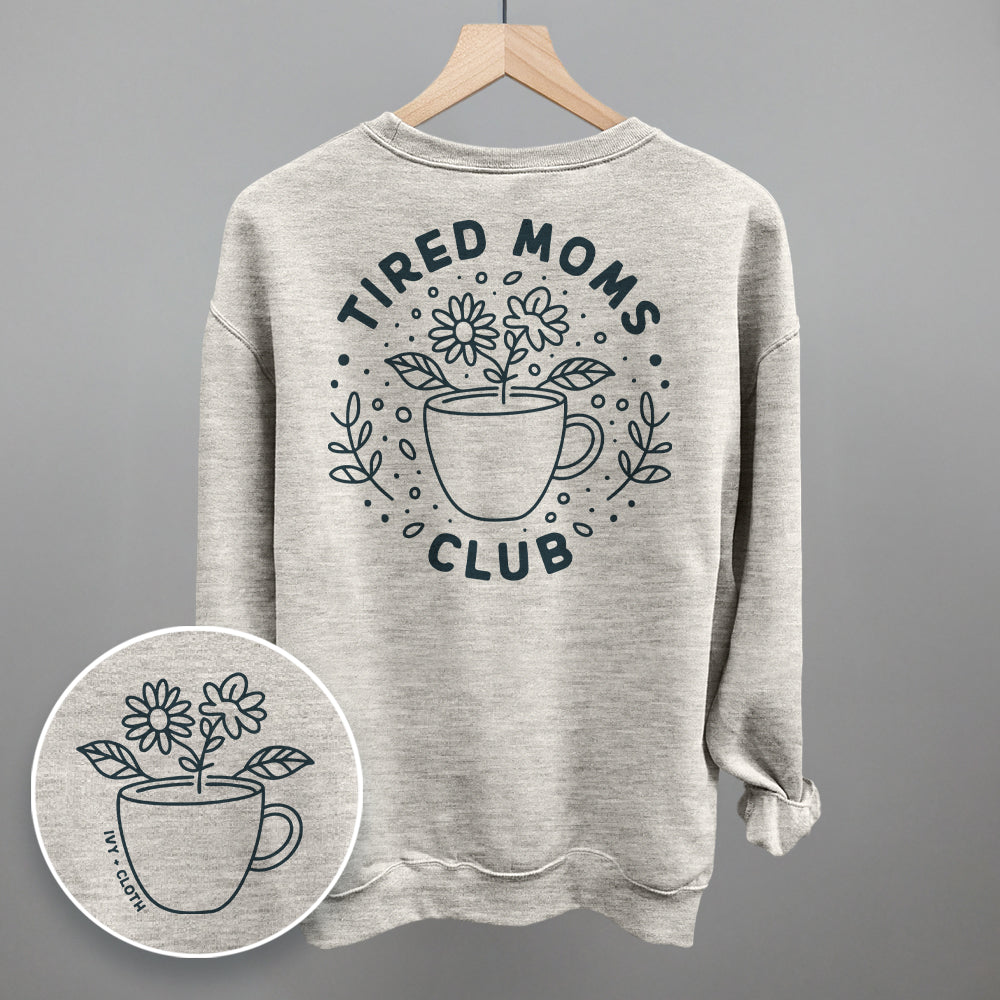 IC-Oatmeal Heather Tired Moms Club sweatshirt