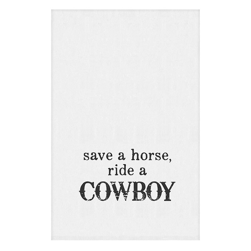 Face to Face Thirsty Boy Towel - Save a Horse Ride a Cowboy