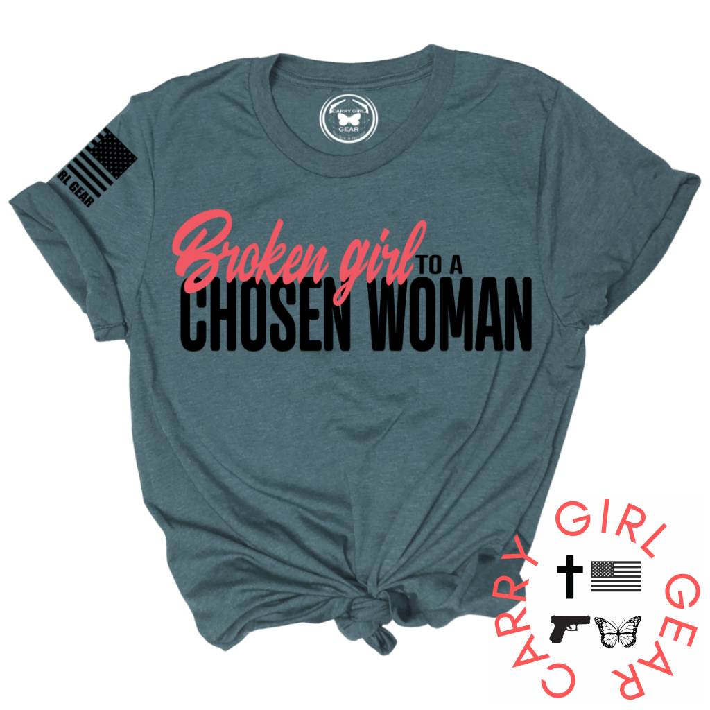 Broken Girl to Chosen Woman tee - Deep Teal Unisex