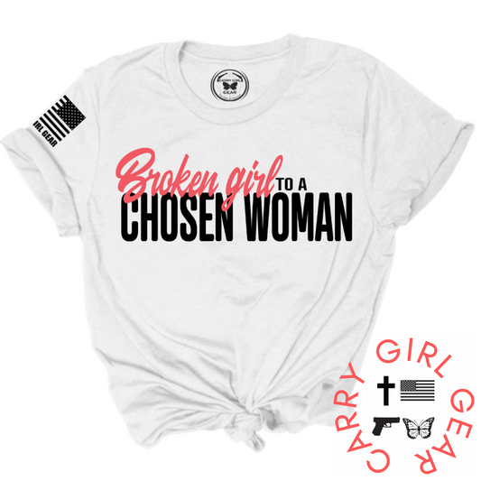 Broken girl to chosen woman tee - white unisex