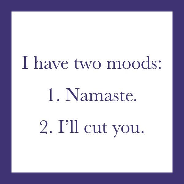 COASTER: Two Moods