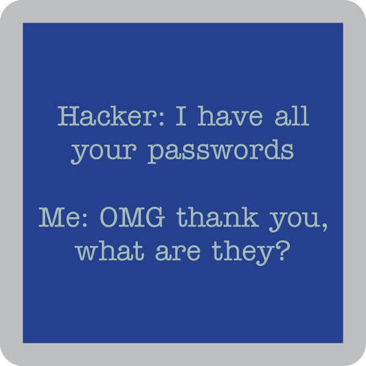 Text meme about hacker and passwords.