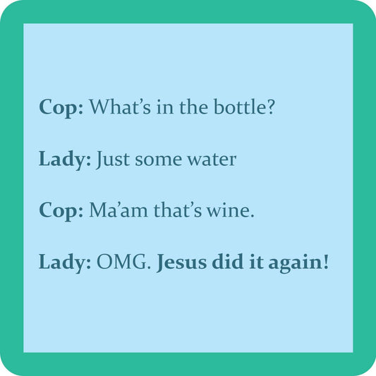 Text-based joke about water turning into wine.