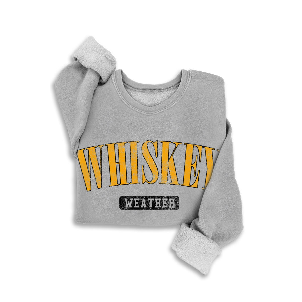 Gray Whiskey Weather sweatshirt