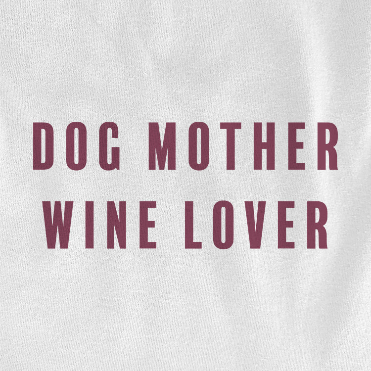 Dog Mother Wine Lover product image