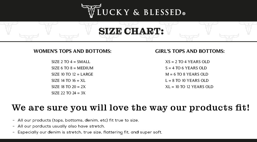 Lucky & Blessed size chart for women's and girl's clothing