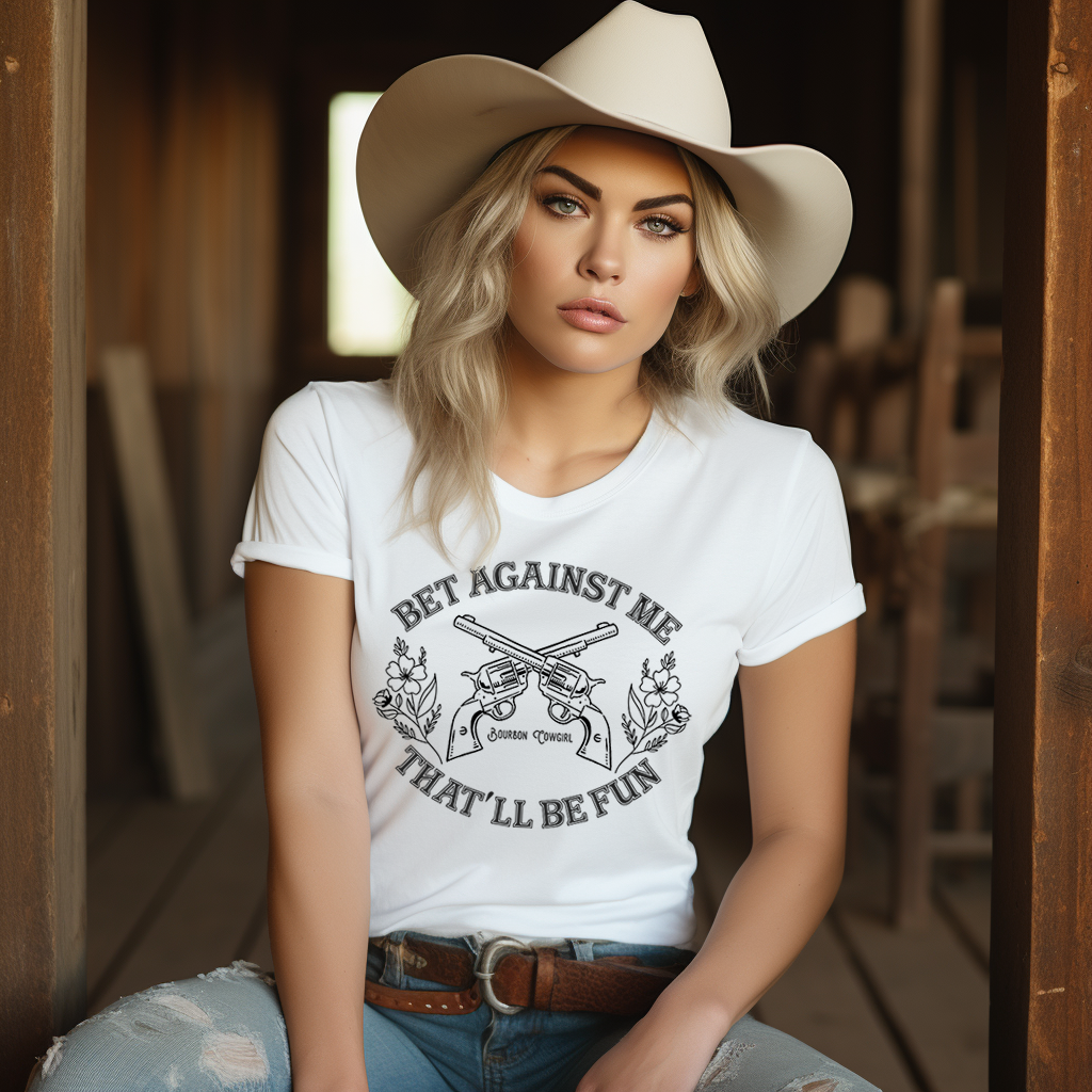 Bet Against Me That'll Be Fun Pistols T-Shirt Bourbon Cowgirl