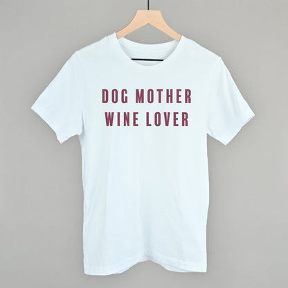 White Dog Mother Wine Lover tee