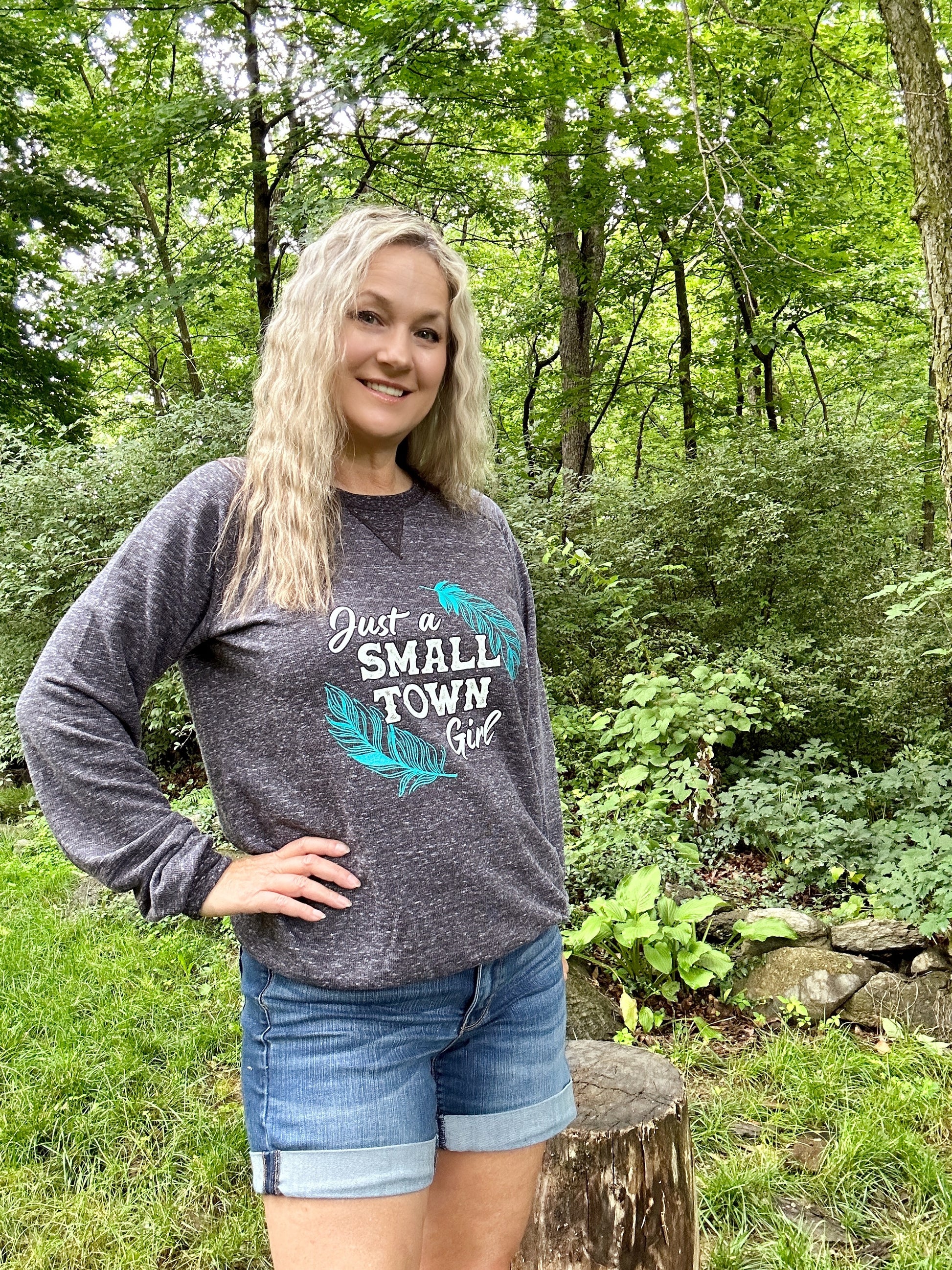 Just a Small Town Girl Sweatshirt Plus Size Clothing Available Cute Cozy  Sweatshirt for Women 