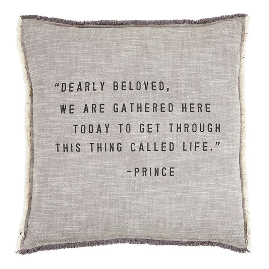 Dearly Beloved We are Gathered Here Today - Prince Euro Pillow