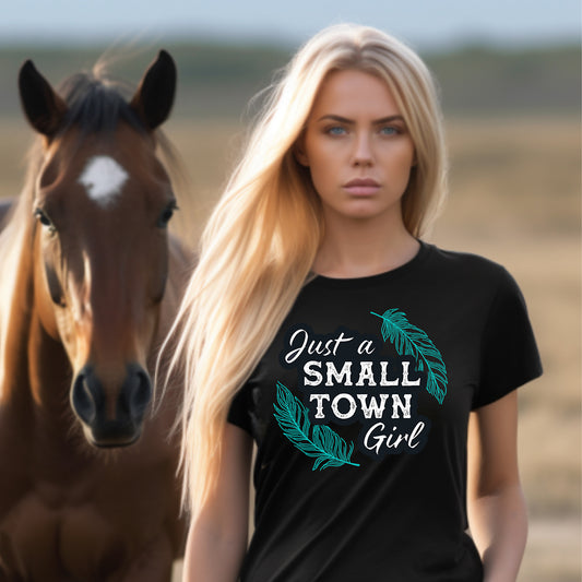 Just a Small Town Girl Graphic Tee T-shirt