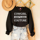 Cowgirl Couture Western Graphic Sweatshirt  - Brown
