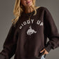 Giddy Up Sweatshirt