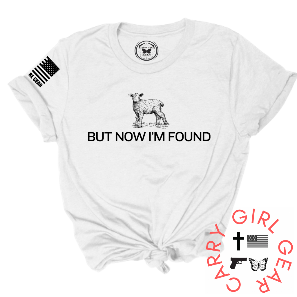 White unisex But Now I'm Found tee shirt
