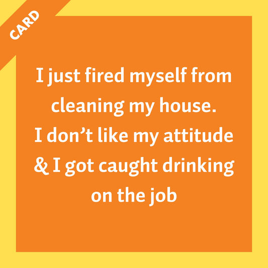 CARD Fired | Funny Party Gift | Kitsch Greeting Cards