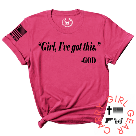 I'VE GOT THIS Tee