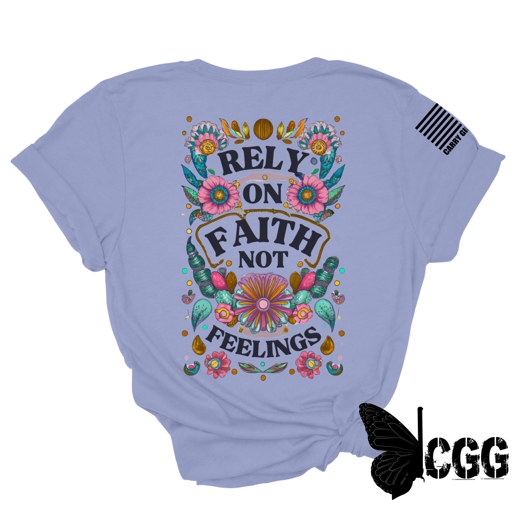 RELY ON FAITH Tee