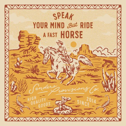 Speak Your Mind and Ride a Fast Horse Wild Rag | Rodeo Wildrags at Bourbon Cowgirl