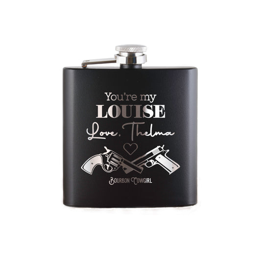 You're My Louise Love Thelma Flask Gift - Bourbon Cowgirl